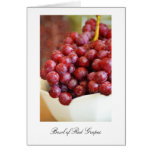 Bowl of Red Grapes Card Bowl of Red Grapes Card