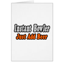 Bowler...Add Beer Card