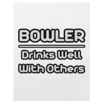 Bowler...Drinks Well With Others flyers by Bowler_Shirts Bowler...Drinks Well With Others flyers