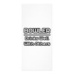 Bowler...Drinks Well With Others Rack Card Template
