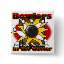 Bowlers Do It Pinback Button