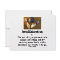 Bowlikinetics - Noun Act of Twisting One's Body Personalized Invitation