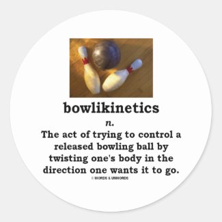 Bowlikinetics - Noun Act of Twisting One's Body Sticker