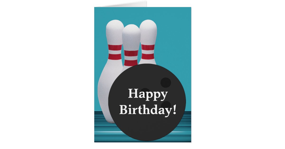 Bowling Birthday Greeting Card Zazzle