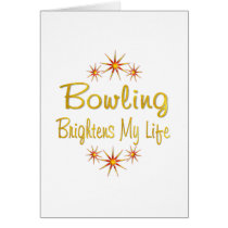 Bowling Brightens My Life cards by HobbiesLeisure Bowling Brightens My Life cards