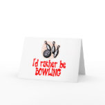 Bowling Chick Rather Greeting Cards