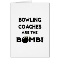 Bowling Coaches Are The Bomb! Cards
