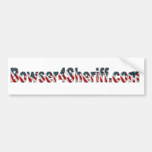 Bowser4Sheriff Bumper Stickers