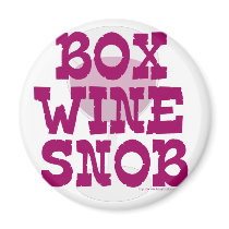 Box Wine Snob Magnet
