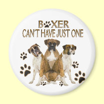 Boxer Can't Have Just One Gifts magnets