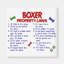 Boxer Property Laws 2 Fridge Magnet