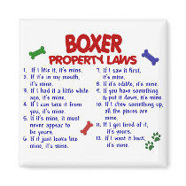 Boxer Property Laws 2 Fridge Magnet
