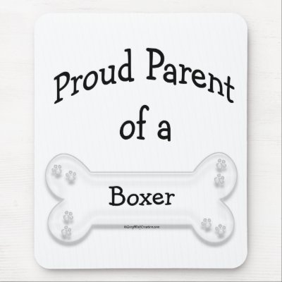 Boxer Proud Parent Mousepad by GreyWolfCreation