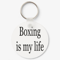 Boxing Is My Life keychains by Supernova23 Boxing Is My Life keychains