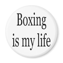 Boxing Is My Life magnets by Supernova23 Boxing Is My Life magnets