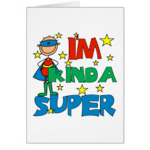 Boy I'm Kinda Super Card