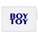 Boy Toy cards by TeeZazzle Boy Toy cards