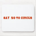 BOYCOT CIRCUS mousepads by Sofia_Youshi BOYCOT CIRCUS mousepads