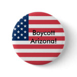 Boycott Arizona! Button