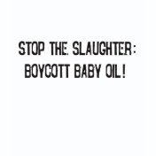 Boycott baby oil