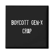 boycott gen-x crap magnets
