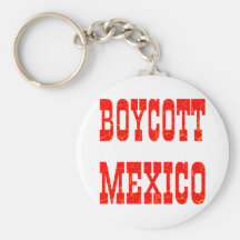 Boycott Mexico Key Chain