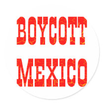 Boycott Mexico Round Sticker