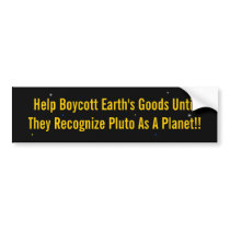 Boycott Pluto bumper stickers