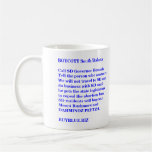 BOYCOTT SOUTH DAKOTA BUYBLUE.BIZ MUGS