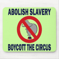 BOYCOTT THE CIRCUS MOUSE PADS