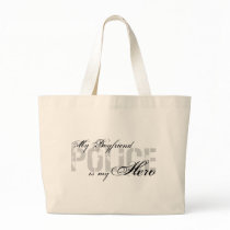 Boyfriend Is My Hero - POLICE Tote Bags