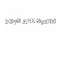Boys are Stupid t-shirts