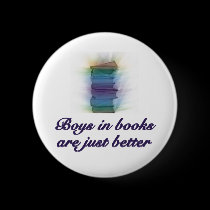 BOYS IN BOOKS ARE JUST BETTER buttons