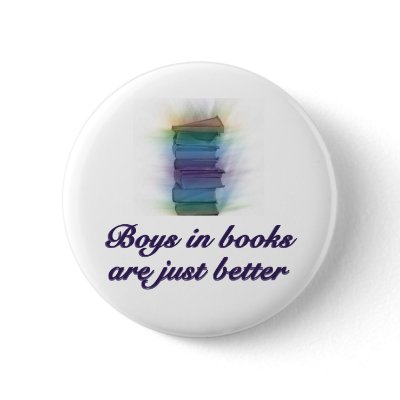 BOYS IN BOOKS ARE JUST BETTER PIN by chinacatsun76