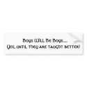 Boys Will Be Boys bumper stickers by dhanna12000 Boys Will Be Boys bumper stickers