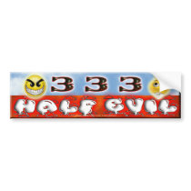 BP 333 HALF EVIL BUMPER STICKERS