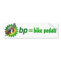 bp = bike petals bumper stickers