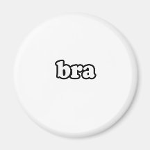 BRA FRIDGE MAGNET