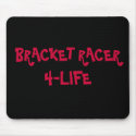 BRACKET RACER 4-LIFE - Customized - Customized mousepads