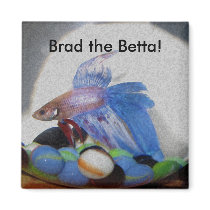 Brad the Betta! Fridge Magnet