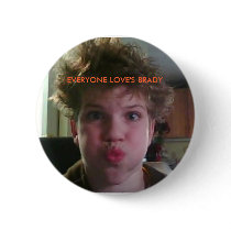 brady, EVERYONE LOVE'S BRADY buttons by flames0075 brady, EVERYONE LOVE'S BRADY buttons