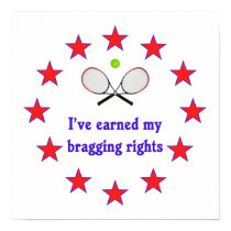 Bragging Rights Tennis Posters
