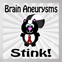 Brain Aneurysms Stink Skunk Awareness Design Poster