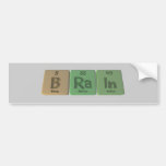 Brain as Boron Radium Indium Bumper Stickers