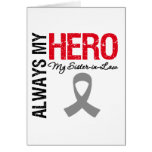 Brain Cancer Always My Hero My Sister-in-Law Cards
