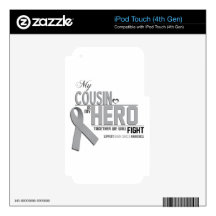 Brain Cancer Awareness: cousin Skin For iPod Touch 4G