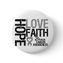 Brain Cancer Awareness Hope Love Faith Pinback Button