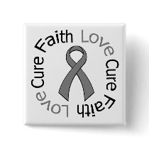 Brain Cancer Faith Love Cure buttons by shopforawareness Brain Cancer Faith Love Cure buttons