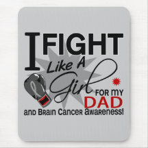 Brain Cancer Fight Like A Girl Dad 11 Mouse Pads