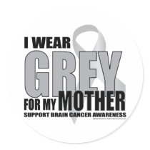 Brain Cancer Grey for Mother stickers by fightcancertees Brain Cancer Grey for Mother stickers